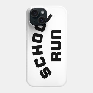 School Run. Back To School Design For Parents Phone Case