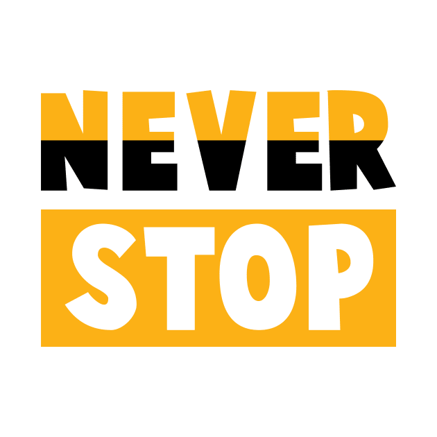never stop by ZerOne01