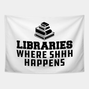 Librarian - Libraries Where SHHH Happens Tapestry