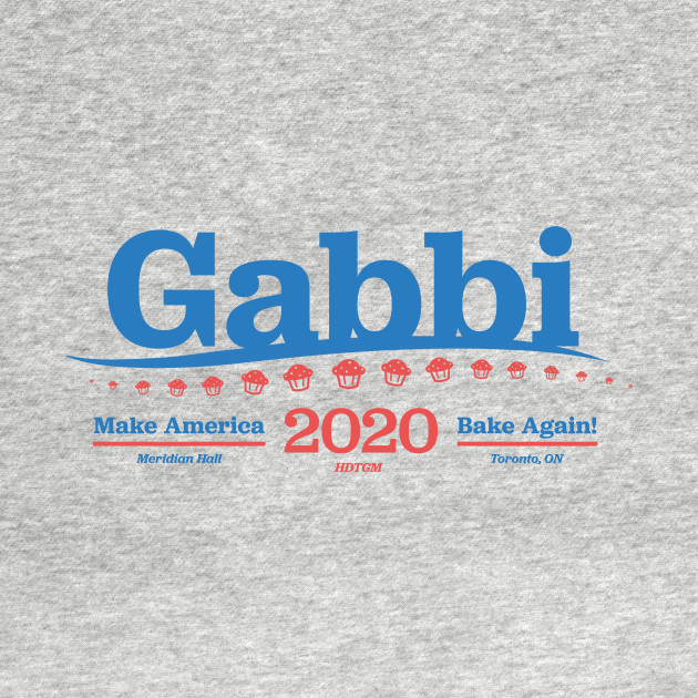 Gabbi for Governor - Hdtgm - T-Shirt