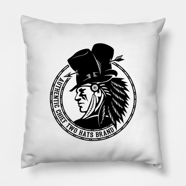 Authentic Chief Two Hats Brand (Black) Pillow by scallywag