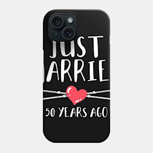 Womens Just Married 50 Years Ago - 50th Wedding Anniversary Gift Phone Case