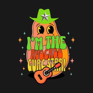 I'm the Avocado Guac Star! T-Shirt