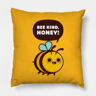 Bee Kind, Honey - Cute Bee Pun Pillow