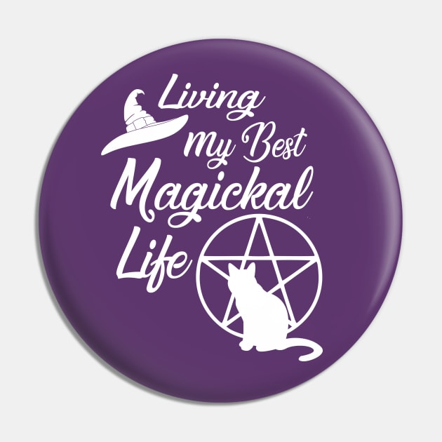 Living My Best Magickal Life Cheeky Witch Cat and Pentacle Pin by Cheeky Witch