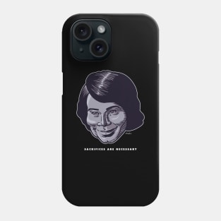 Sacrifices Are Necessary [black] Phone Case