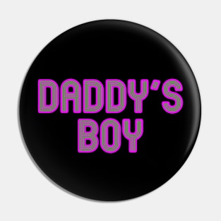 Daddy's Boy Pin