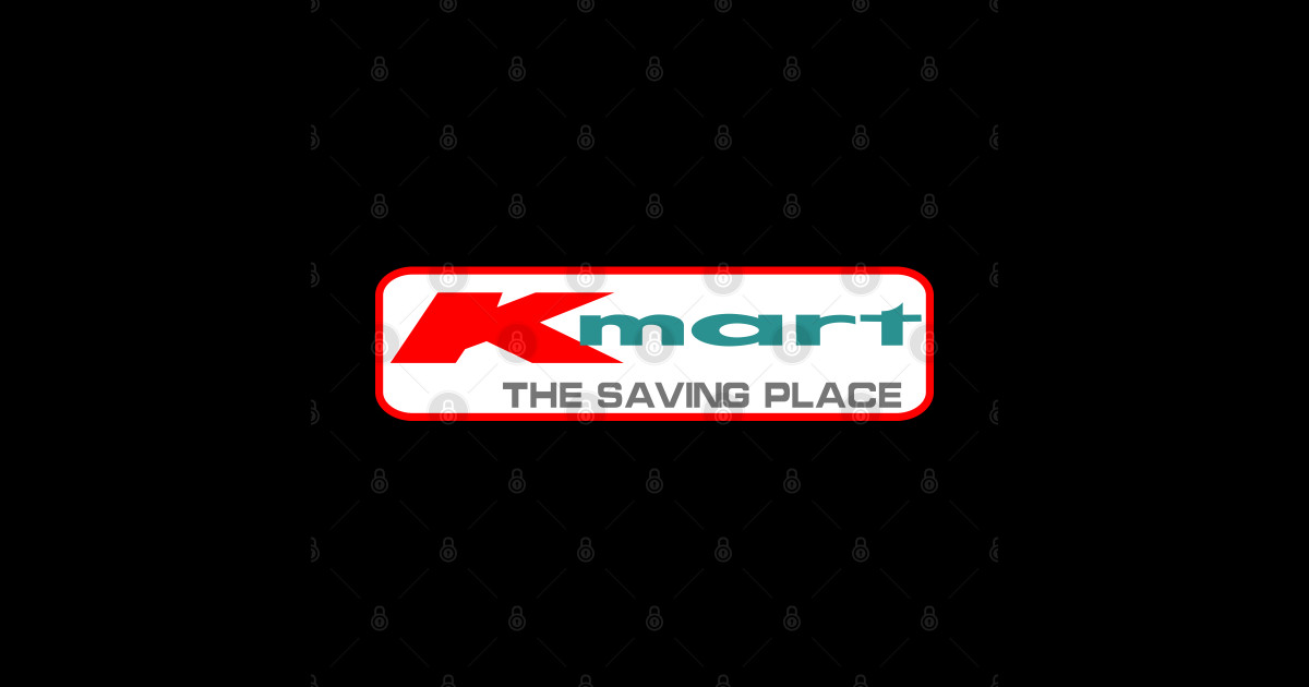 Kmart the Saving Place Kmart Posters and Art Prints TeePublic