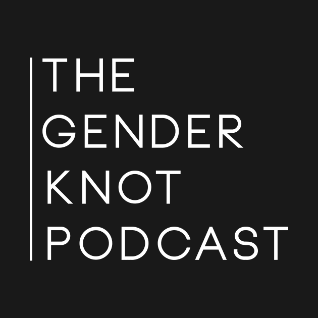 The Gender Knot by The Gender Knot