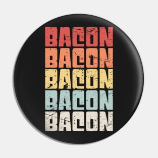 Retro 70s BACON Pin