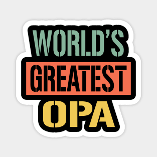 worlds greatest opa Magnet