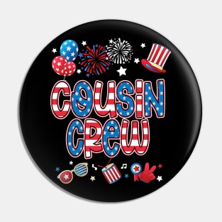 Cousin Crew 4th of July Patriotic American Family Matching Pin