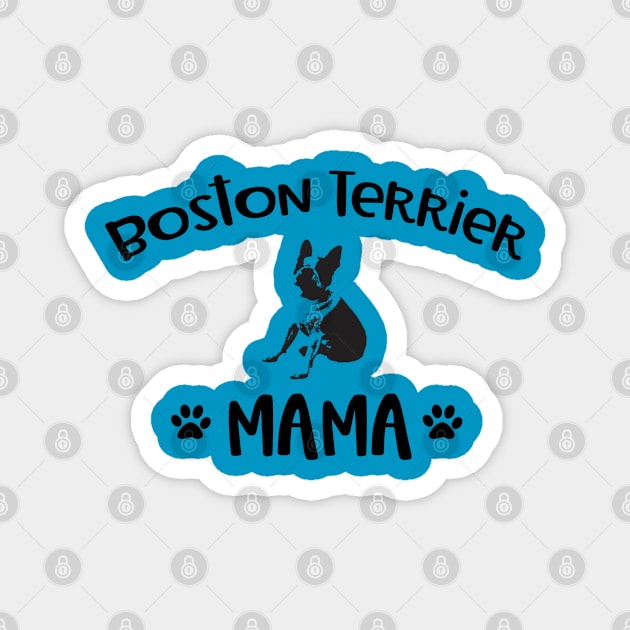 Boston Terrier Mama Magnet by Imp's Dog House