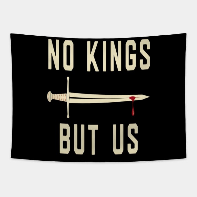 No Kings But Us Flag