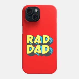 Rad Dad Phone Case