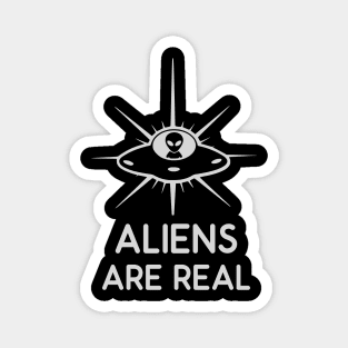 Aliens Are Real UFO / UAP Magnet