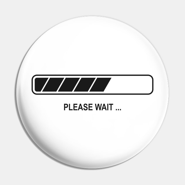 Please Wait Progress Bar Pin by THP Creative