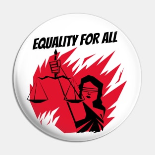 Equality For All / Black Lives Matter Pin