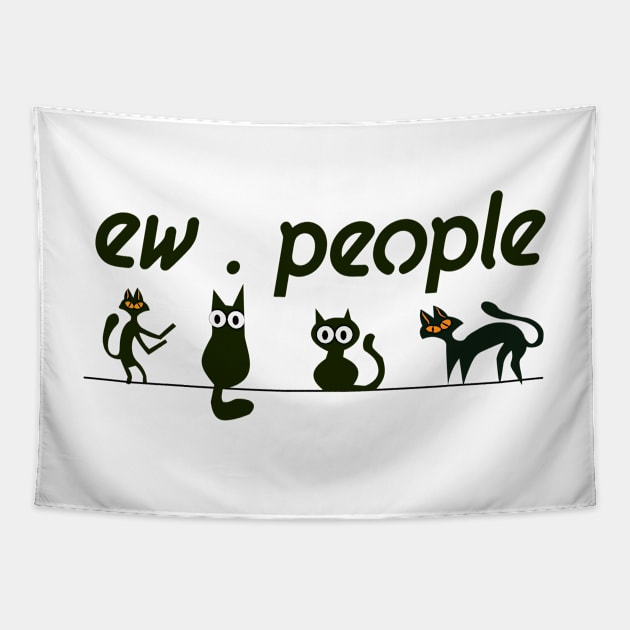 black cat shirt funny ew people Tapestry by jaml-12