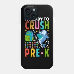 I'm Ready To Crush Pre-k Shark Back To School Phone Case