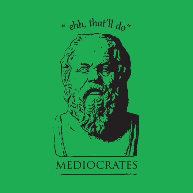 Mediocrates by silvercloud