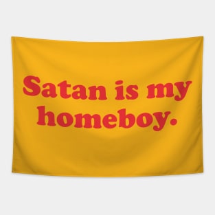 Funny Vintage Satan Is My Homeboy Retro Streetwear Aesthetic Tapestry