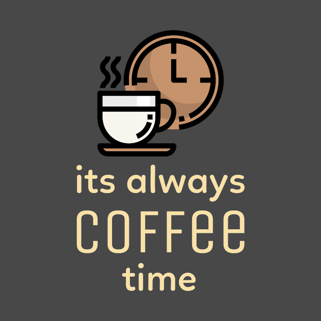 Its Always Coffee Time by Craft and Crumbles