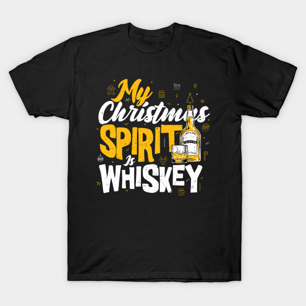 Discover My Christmas Spirit Is Whiskey - Christmas Drinking - T-Shirt