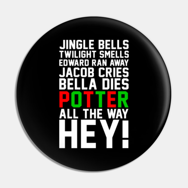 Harry Potter Jingle Bells Twilight Smells Christmas Swag Harry Potter Pin Teepublic