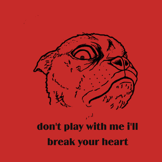 don't play with me I'll break your heart by hamadani