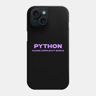 Python Making Complexity Simple Programming Phone Case