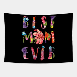 Best Mom Ever  Cool Chic Smart Mama Tee Tapestry