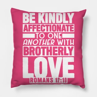 Romans 12:10 Pillow