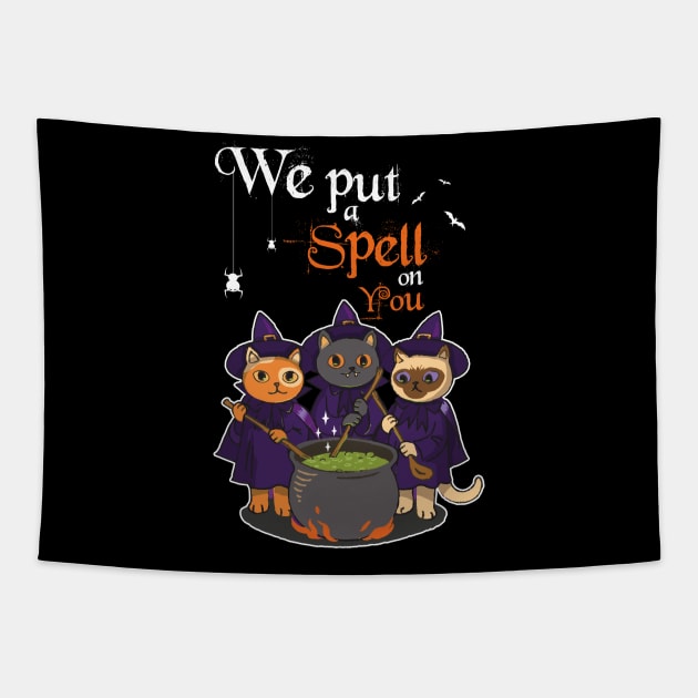 We Put A Spell On You Witch Cat Sisters Halloween Quote Gift Tapestry by star trek fanart and more