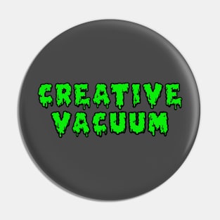 Creative vacuum Pin