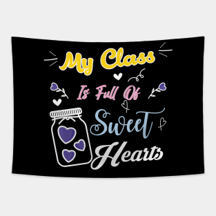 My Class Full Of Sweet Hearts Tapestry