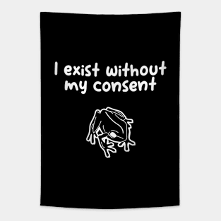 i exist without my consent Tapestry