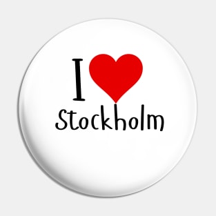 I Love Stockholm Pin