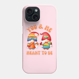 You & Me Meant To Be | Lesbian Couple Pride Rainbow Phone Case