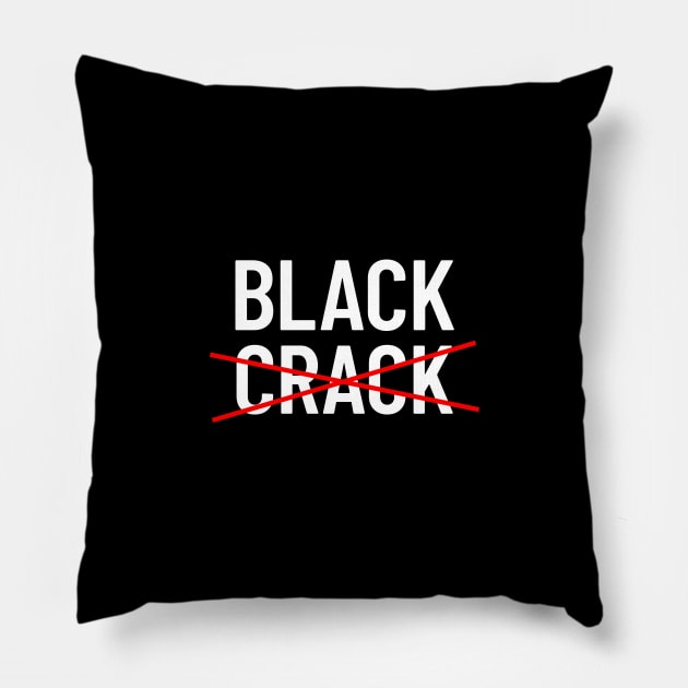 Black Don't Crack Pillow by Pro Melanin Brand