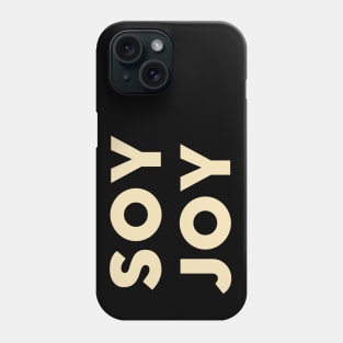 SOY JOY Phone Case