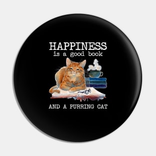 Happiness Is A Good Book And A Purring Cat Pin
