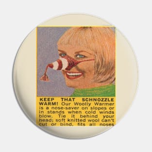 Vintage Ad - Nose Warmer Pin