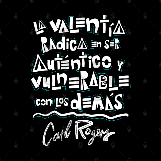 Carl Rogers Quote by WISDOM HEARTS MX