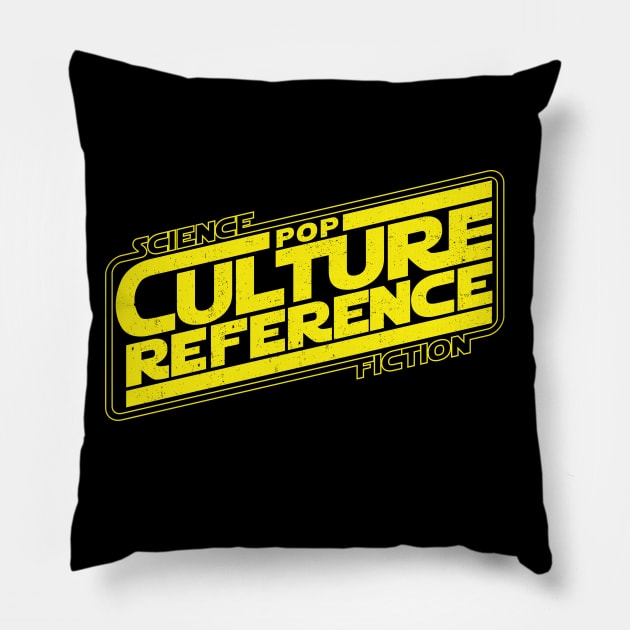 Pop Culture Reference (SciFi Wars) Pillow by kgullholmen