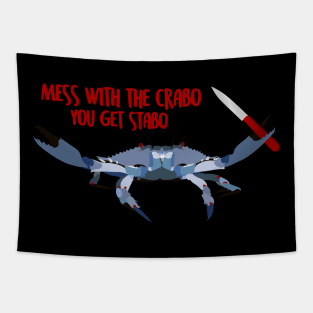 Mess With The Crabo Meme Tapestry