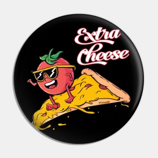 Extra Cheese Pin