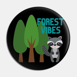 Cute Forest Vibes Raccoon Nature Design Pin