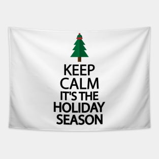 Keep calm it's the holiday season Tapestry