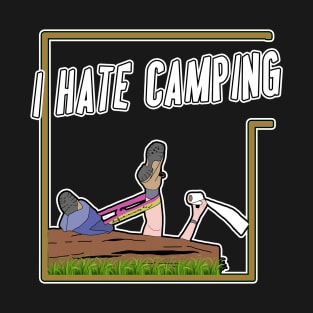 I Hate Camping T-Shirt
